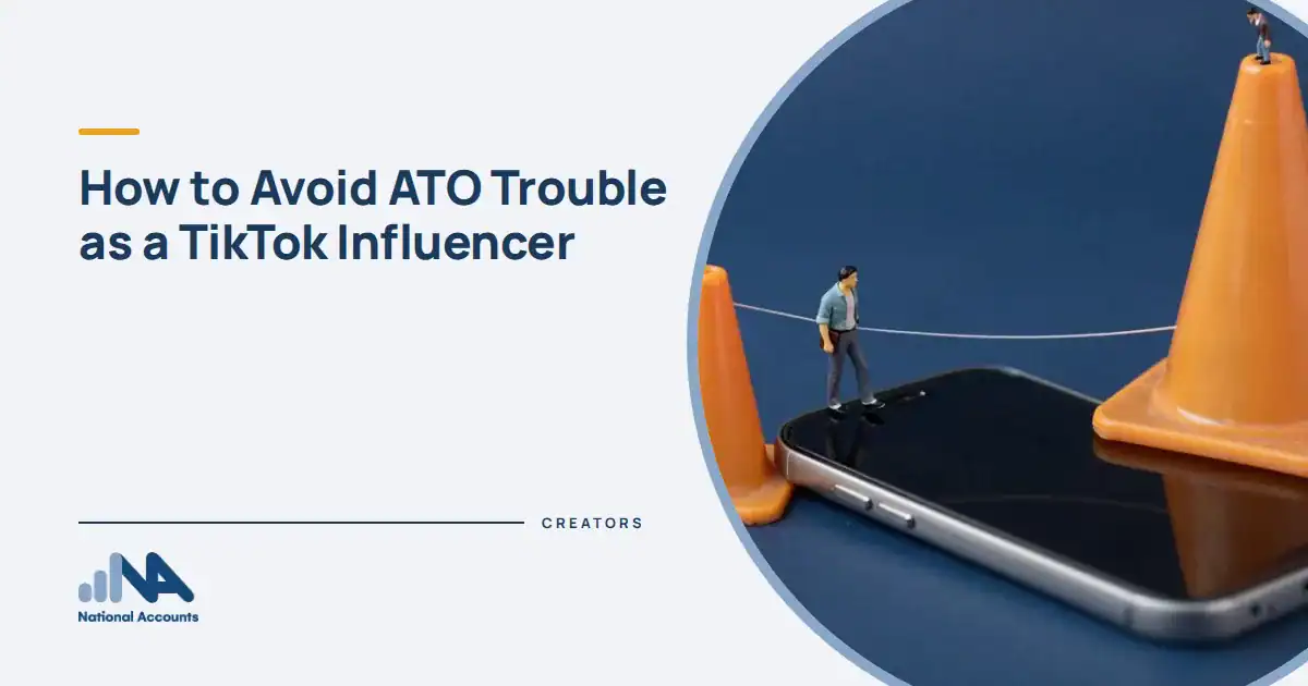 How to Avoid ATO Trouble as a TikTok Influencer. A figurine tiptoeing along the edge of a giant smartphone like a tightrope, a big amber warning cone nearby. National Accounts